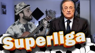 La SUPERLIGA de FLORENTINO || El Niño del Ukelele