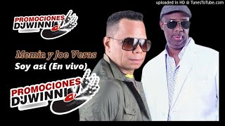 Memin y Joe Veras - Soy Así  (En vivo 2021)