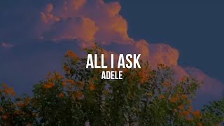 Adele - All I Ask || Sub Español