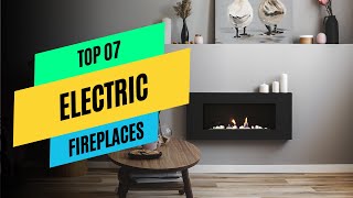 Top 7 Best Electric Fireplaces On Amazon 2023