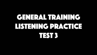 General Listening Practice Test 3