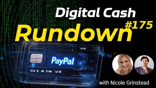 Digital Cash Rundown 175 with Nicole Grinstead: Stablecoins Go Private, Trump Celebrates Bitcoin