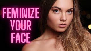 Feminization Hypnosis: Feminize Your Face With Female Estrogen And Self Care