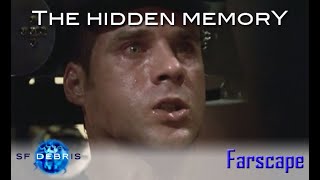 A Look at The Hidden Memory (Farscape)