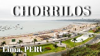 The best of CHORRILLOS, Lima, PERU | My Travel Journal Vlog