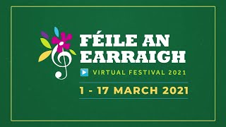 Féile An Earraigh 2021 - In Tune With The Blackwater Céilí Band