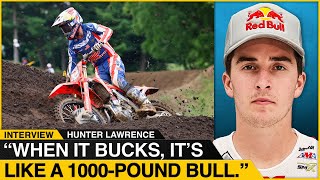 “When it bucks, it’s like a 1000-pound bull.” | Hunter Lawrence on RedBud