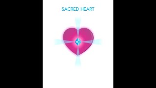 ACCESSING YOUR SACRED HEART