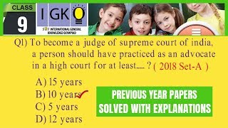 Class 9 GK Olympaid (IGKO) | 2018 SET-A Solved Previous year paper part-1/5 | Made with explanations