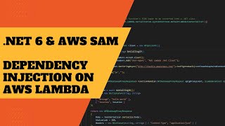 Dependency Injection on AWS Lambda with .NET 6