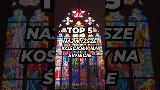 Najwyższe kościoły na świecie ⛪️🔝 #top5 #ranking #świat #wiedza