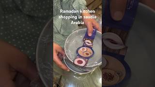 Ramadan preparations mein sub se pehly kitchen shopping #youtubeshorts #ramadan #ramadanmubarak