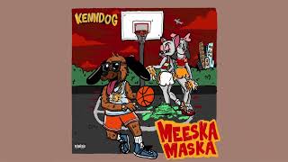 Kenndog - Meeska Maska [Official Audio]