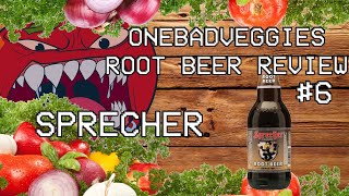 One Bad Veggies Root Beer Review #6 - Sprecher