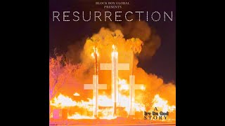 Irv Da God - Resurrection ( A Irv Da God STORY )