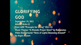 iLights 21-0919 ~ Glorifying God (Mark 10)