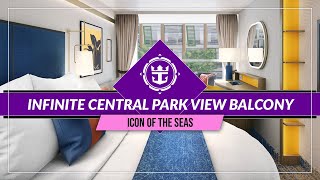 Icon of the Seas | Spacious Infinite Central Park View Balcony (IF): Cabin Tour