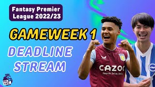 Gameweek 1 Deadline Stream | FANTASY PREMIER LEAGUE 2023/24