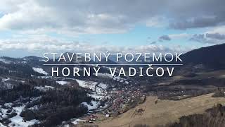 Predané/Stavebný pozemok - Horný Vadičov