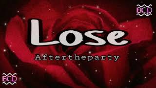 Aftertheparty - Lose