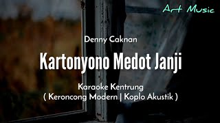 KARAOKE // Kartonyono Medot JANJI - DENNY CAKNAN // Lagu KOPLO Akustik