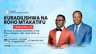 KUBADILISHWA NA ROHO MTAKATIFU | NA MTUME CHRIS MUWANGUZI  | FIRST SERVICE | 1/09/2024 | CCWC MEDIA