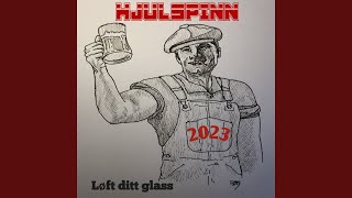 Løft ditt glass (2023 Version)