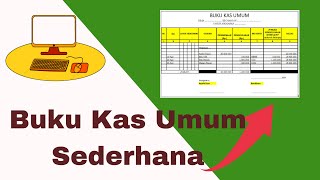 Tutorial Membuat Buku Kas Umum Di Ms. Excel Lengkap Rumus