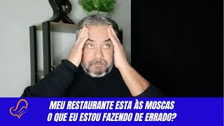 O QUE FAZER QUANDO TUDO DÁ ERRADO NO SEU RESTAURANTE