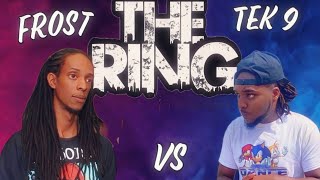 🥊THE RING🥊 Frost vs Tek9