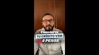 Requisitos para convertir tu crédito Infonavit de VSM a Pesos 2022.