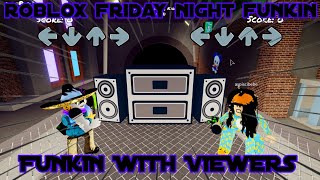 Playing Roblox Friday Night Funkin With Viewers!