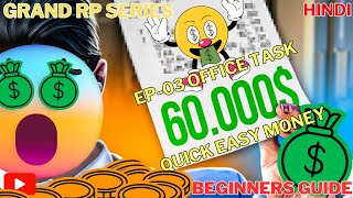 How To Earn From Office Task EP - 03 | GTA 5 Grand RP Series | Best RolePlay #1k | Hee Gaming HINDI