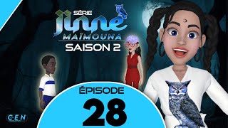 Série - JINNE MAÏMOUNA - Saison 2 - Épisode 28 **VOSTFR**