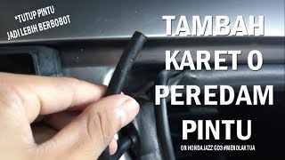 Pasang peredam karet O | on honda jazz gd3