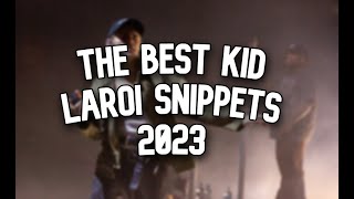 The BEST Kid LAROI Snippets (2023)