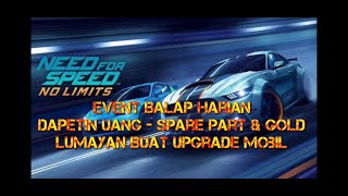 Need For Speed No Limits - Event Mode Harian Dapetin Spare Part Langka &  Dolar Buat Up Grade