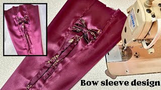 Stunnig sleeve design with bow detaling || બાજુ ડિઝાઇન with die bow