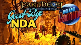 Pantheon Rise of the Fallen : Late Night : Good-Bye NDA Stream