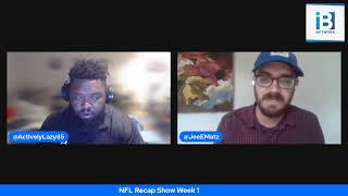 NFL Recap Show Week 1