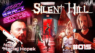 Extra 015: Silent Hill