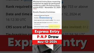 Express Entry PNP DRAW NOV,12,2024 #expressentry #pnp #internationalstudents #permanentresidency