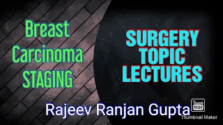 BREAST CANCER   ,  TNM staging , Surgery Lectures