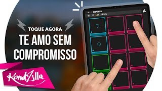 MC JottaPê "MC Doni Sintonia" - Te amo sem compromisso | KondZilla SUPER PADS  - KIT Compromisso