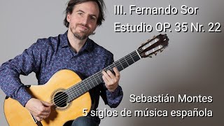 Sebastián Montes - Fernando Sor: Estudio OP. 35 Nr. 22