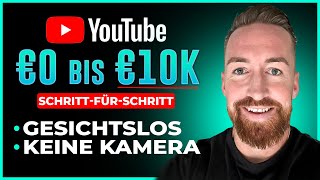 0 ➜ €10.000 mit KI-Videos auf YouTube | Komplettanleitung