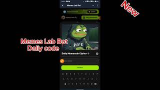 memes Lab Bot new Daliy secret code today 28 October & memes Daily combo code today 2024