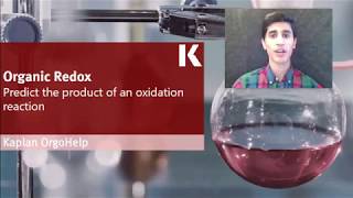 Organic Chem Review: Predicting the Reaction of an Oxidation Reaction | Kaplan MCAT Prep