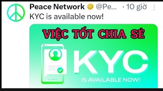 HƯỚNG DẪN KYC TÀI KHOẢN PEACE NETWORK MẠNG HÒA BÌNH