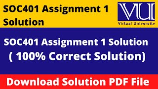 soc401 assignment 1 solution 2023|| Download File in  PDF